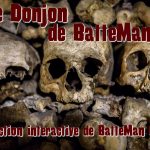 Le Donjon de BatteMan