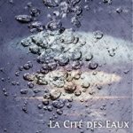 La Cité des Eaux