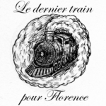 Le dernier train pour Florence